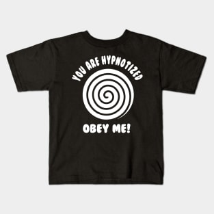 YOU ARE Hypnotized Kids T-Shirt